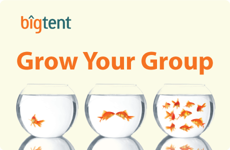 Grow Your Group with BigTent